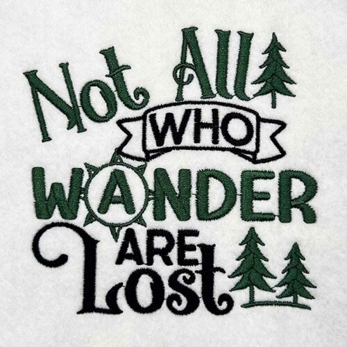 not all who wander embroidery design